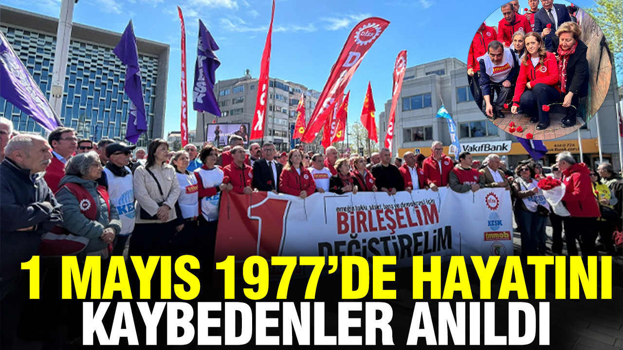 1 Mayıs 1977: Unutulmayanlar İçin Anma Töreni
