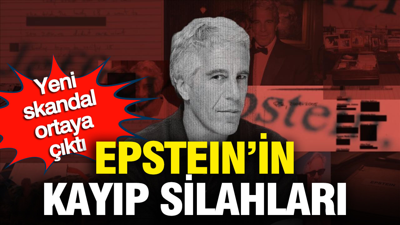 Epstein’in Kayıp Silahları: Şok Edici Detaylar Ortaya Çıktı