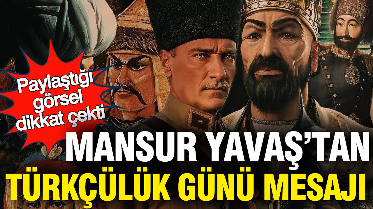 Mansur Yavaş, 3 Mayıs Türkçülük Günü’nü Kutladı